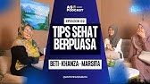 ASQ Podcast 2025 || Tips Sehat Berpuasa.