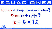 Qué es despejar una ecuación y Cómo se despeja | Para principiantes