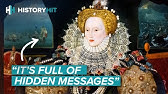 The Hidden Meanings in the Portraits of Queen Elizabeth I