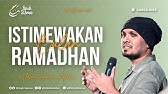 ISTIMEWAKAN Bulan Ramadhan‼️ - ustadz Hanan Attaki