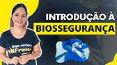 Introdução à BIOSSEGURANÇA (Aula completa + Questões)