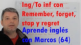 Ing/To inf con Remember, forget, stop y regret. Aprende inglés con Marcos (64)