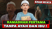 FILM PENDEK - RAMADAN TANPA IBU DAN AYAH