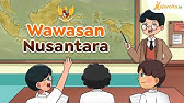 Wawasan Nusantara untuk Merawat Keutuhan Bangsa dan Negara | Pancasila SMP