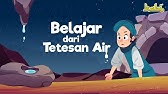 Tetesan Air dan Kerasnya Batu | Kisah Teladan Nabi | Cerita Islami | Cerita Anak Muslim