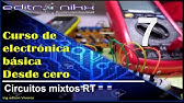 curso de electrónica básica desde cero | Basic electronics course (#7 circuito mixto)