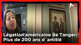 Légation américaine de Tanger: symbole de plus de 200 ans d´amitié