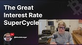 The Great Interest Rate SuperCycle.