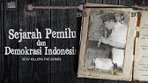 SEJARAH PEMILU DAN DEMOKRASI INDONESIA - LUSTRUM The Series #1