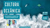 O que é Cultura Oceânica e a Década do Oceano?  - VERDE MAR #45