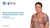 Memenuhi Kebutuhan Murid dengan Diferensiasi Proses