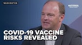 Doctor reveals undisclosed risks of COVID-19 vaccine