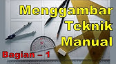 Menggambar Teknik Manual Bagian - 1