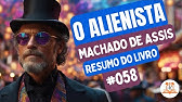 O Alienista - Machado de Assis | Resumo do Livro | RoletaDoLivro #058