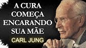 Você Nunca Vai se Curar Até Confrontar a Verdade Sobre Sua Mãe | Carl Jung