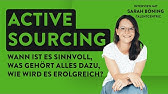 Was ist Active Sourcing? Top-Expertin erklärt Erfolgsfaktoren (feat. Sarah Böning)