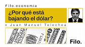 ¿Por qué BAJA el precio del DÓLAR? Mercado, expectativas, el carry y sostenimiento | Filo Economía