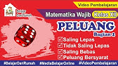 Peluang (Part 2) | Kejadian Majemuk | Saling Lepas, Tidak Saling Lepas, Saling Bebas, dan Bersyarat