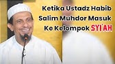 Ketika Ustadz Habib Salim Muhdor Masuk Ke Kelompok Syi'ah - Ustadz Habib Salim Muhdor, Lc., MA.