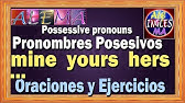 Pronombres Posesivos En Ingles  - Possessive Pronouns - Oraciones y Ejercicios - Lección # 20