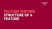 Feature Writing: Structure of a Feature