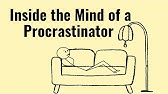 Inside the Mind of a Master Procrastinator