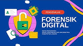 Apa itu Forensik Digital? | Dinas Komunikasi dan Informatika Kabupaten Landak