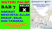 MATERI PAI KELAS X | BAB 7 HAKIKAT CINTA, KHAUF, RAJA' DAN TAWAKAL KEPADA ALLAH