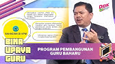 Bina Upaya Guru (2022) | Program Pembangunan Guru Baharu