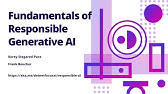 Generative AI Challenge - Fundamentals of Responsible Generative AI