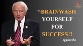 "5 Powerful Ways to BRAINWASH Yourself for Success | Jim Rohn Motivational Speech"