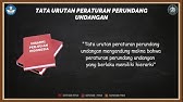 PENGERTIAN DAN TATA URUTAN PERATURAN UNDANG-UNDANG