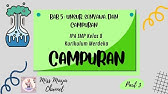 BAB 5: UNSUR, SENYAWA DAN CAMPURAN | Part 3: CAMPURAN | IPA SMP Kelas 8 Kurikulum Merdeka