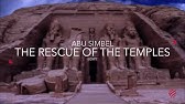 The relocation of Abu Simbel's Temples, Egypt - Webuild Project