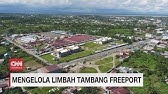 Cara PT. Freeport Indonesia Kelola Limbah Tambang atau "Tailing"