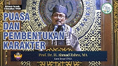 PUASA DAN PEMBENTUKAN KARAKTER - Prof Dr H Ahmad Zahro MA | Ceramah Tarawih 1 Ramadhan 1443H