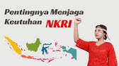 Pentingnya Menjaga Keutuhan NKRI