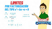 LIMITES POR FACTORIZACIÓN DEL TIPO x2 +bx +c = 0