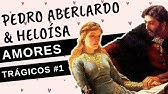 AMORES TRÁGICOS #1: PEDRO ABELARDO & HELOÍSA, o romance que chocou a IDADE MÉDIA