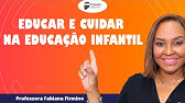 Educar e Cuidar na Educação Infantil | Pedagogia para Concurso