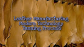 Leather Manufacturing II Full Tanning Industrial Process II Four Tannery Industry in One Video