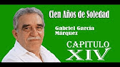 Cien años de soledad - capitulo 14 - Gabriel García Márquez.