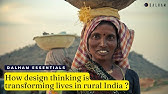 How design thinking is transforming lives in rural India ?