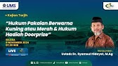 [LIVE]KAJIAN TARJIH ONLINE UMS | "Hukum Pakaian Berwarna Kuning atau Merah & hadiah Doroprize"