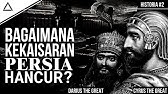 Sejarah Bangkit Dan Jatuhnya Kerajaan TERBESAR Di DUNIA | Kekaisaran Persia | Historia #2