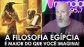 Você dá o devido valor à Filosofia Egípcia? (Filosofia Para Todos)