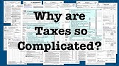 Why are Taxes So Complicated? (100th video special)