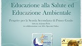 Educazione alla Salute ed Educazione Ambientale - Classi Prime