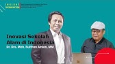 Inovasi Sekolah Alam di Indonesia