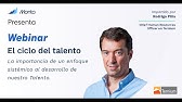 Webinar Monto: El ciclo del talento por Rodrigo Piña de Ternium